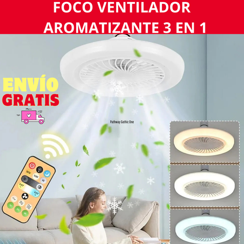 FOCO VENTILADOR Y AROMATIZANTE